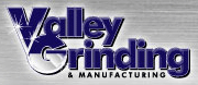Valley Grinding & Manufacturing