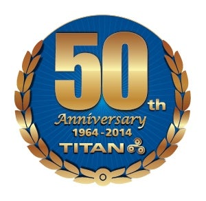 Titan celebrates its 50th anniversary in 2014.